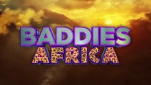 Baddies Africa Ep 21 Season 1