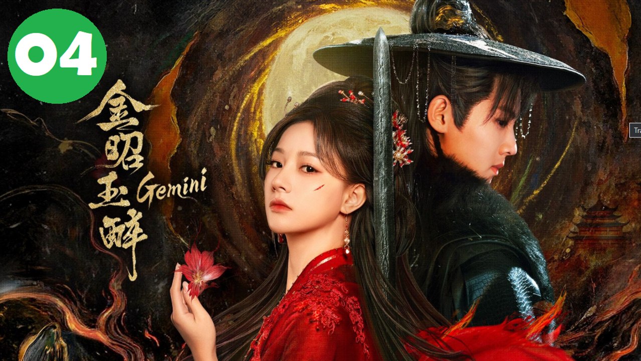 Gemini (2025) Episode 4 EngSub
