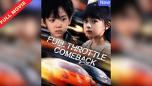 Full Throttle Comeback / The Racing Prodigy Returns