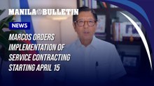 Marcos orders implementation of service contracting starting April 15