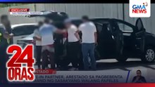 Live-in partner, arestado sa pagbebenta umano ng sasakyang walang papeles | 24 Oras