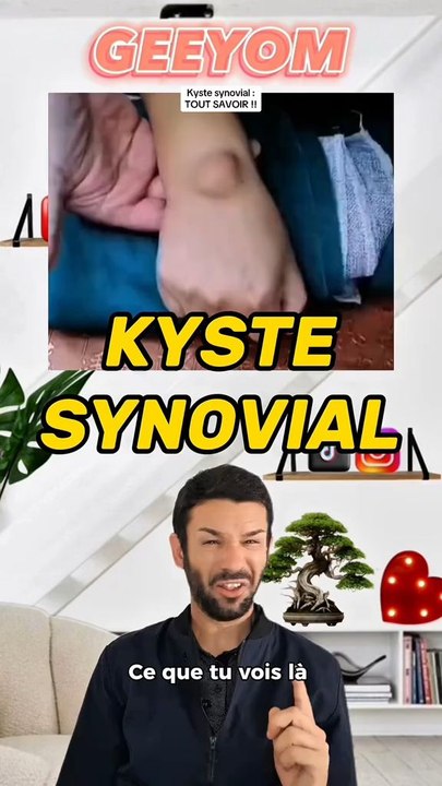 Qu'est ce que le Kyste Synovial ?