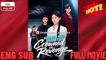 Married Into Betrayal Crowned in Revenge