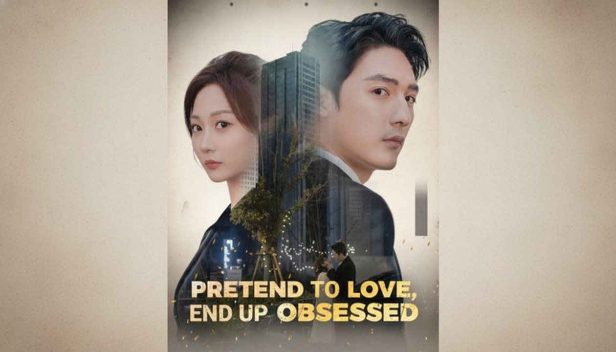 [DUBBED] Pretend To Love, End Up Obsessed