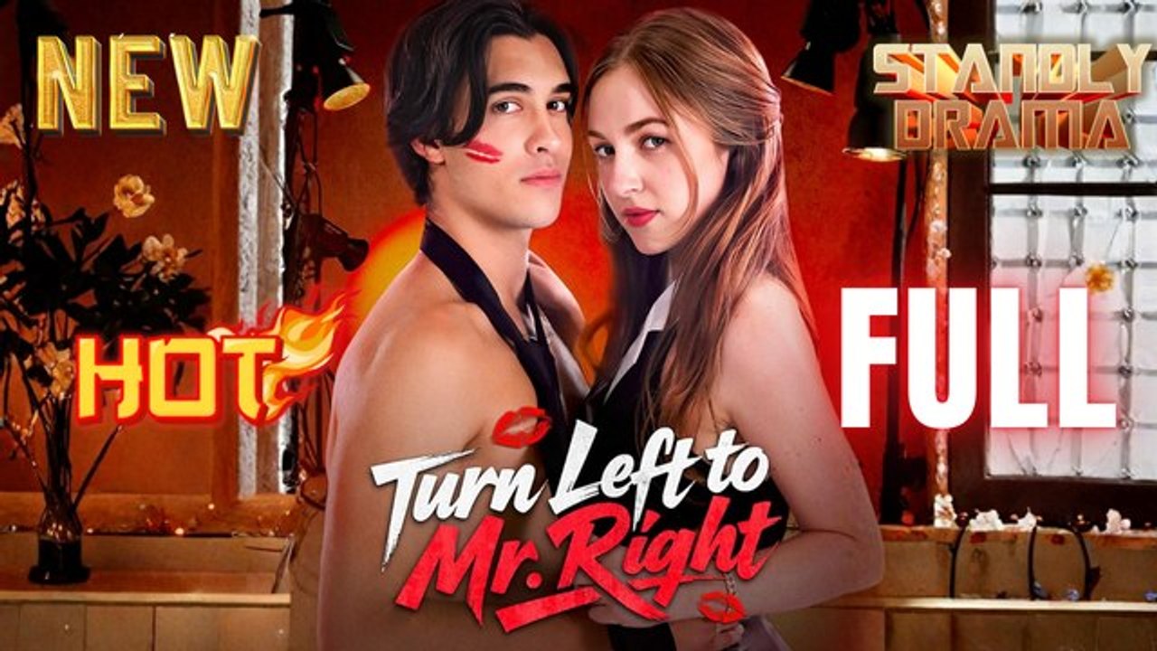 Turn Left to Mr Right Full HD Short Drama I Best Romantic ShortFilms Hot Emotional Dark Billionaire CEO Romance New Series 2026
