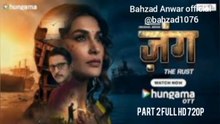 Zung The Rust SEASON 1  PART 2 (2026) WEB-DUAL HINDI 720p BOLLYWOOD NEW HINDI SUPERHIT WEB SERIES ACTION THRILLER ADVENTURE DRAMA ALL TIME BLOCKBUSTER DHURANDHAR 2 NEW SUPERHIT WEB SERIES