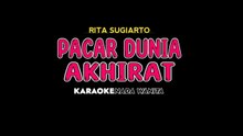 PACAR DUNIA AKHIRAT - Karaoke Dangdut Nada Wanita [ RITA SUGIARTO ]