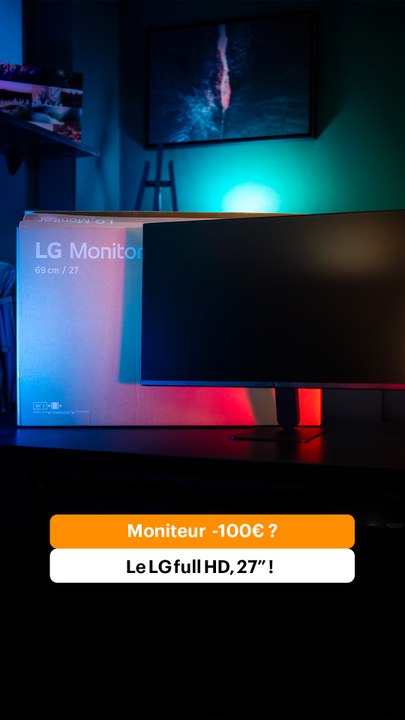 Un moniteur -100 euros ? Le LG full HD, 27" !