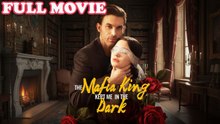 The Mafia King Kept Me in the Dark FULL EPISODE