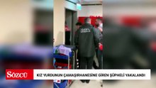 Sarıyer’de kız yurdunun çamaşırhanesine giren şüpheli yakalandı