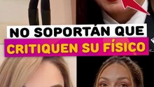 Famosas que no soportan que critiquen su físico