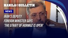 Iran’s deputy foreign minister says 'the Strait of Hormuz is open'