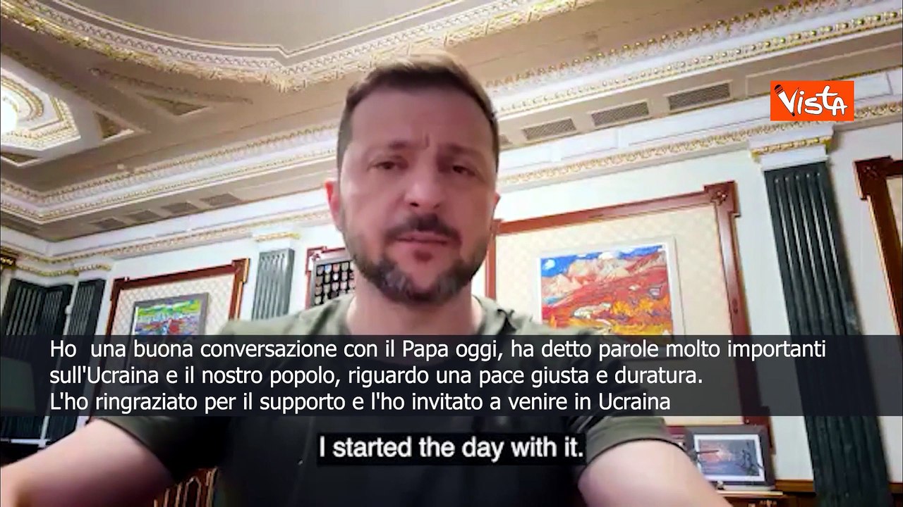 Zelensky: Ho parlato con il Papa, l'ho ringraziato per il supporto e invitato in Ucraina