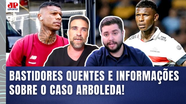 CASO ARBOLEDA: Segundo RELATOS DE DENTRO do SÃO PAULO, ele... BASTIDORES QUENTES e INFORMAÇÕES!