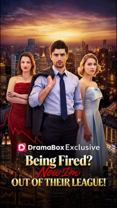 Being Fired Now I'm Out of Their League! - #englishsub #fullmovie 🍿