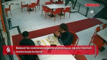 Boğazına yiyecek kaçan öğrenci Heimlich manevrasıyla kurtarıldı