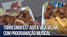 Torresmofest agita Vila Velha com programação musical