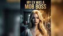 My Ex Was a Mob Boss - FULL EP 2026-Full Episode - 2026
