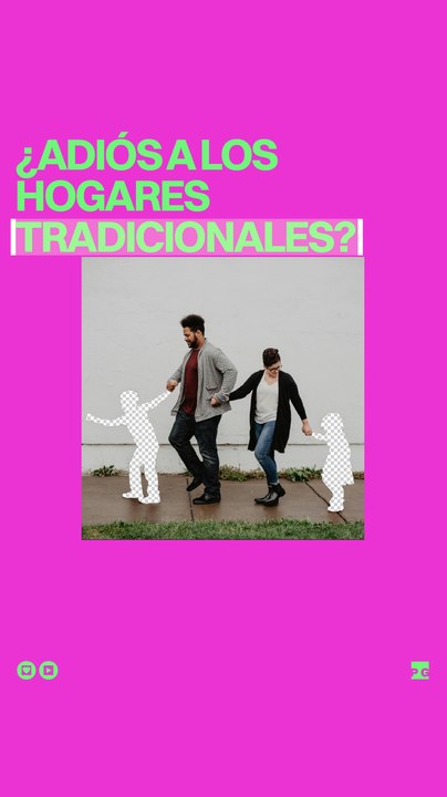 ¿Adiós a los hogares tradicionales?