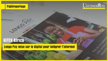 [ Publireportage ] GITEX Africa : Lengo Pay mise sur le digital pour intégrer l’informel