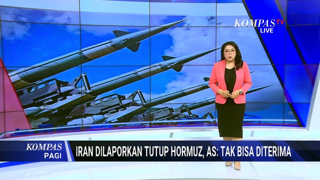 Iran Tutup Selat Hormuz, AS: Tidak Bisa Diterima, Tak Sesuai Kesepakatan Gencatan Senjata
