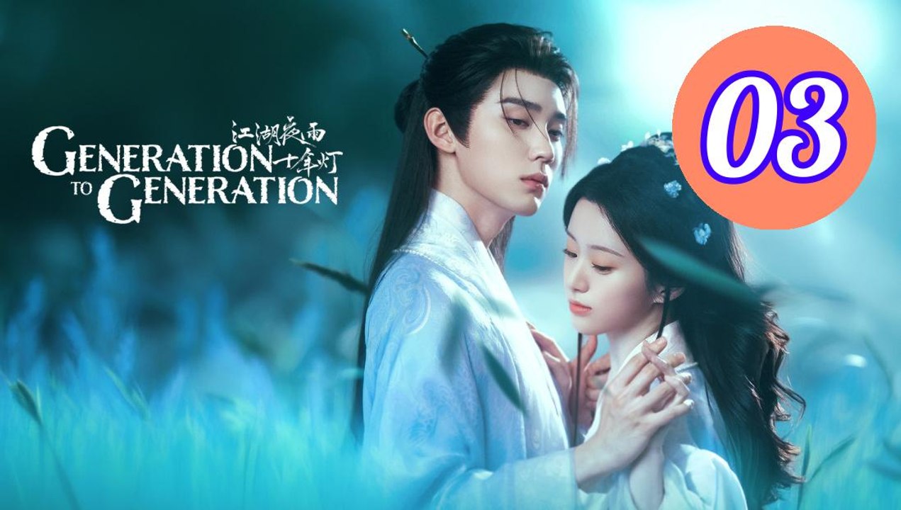 Generation to Generation Episode 3 Engsub