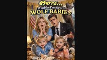 Oops... I Had the President's Wolf Babies Full EP #englishsub