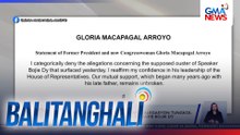 Rep. Gloria Arroyo, itinanggi ang mga alegasyon tungkol sa pagpapatalsik umano kay House Speaker Bojie Dy | Balitanghali