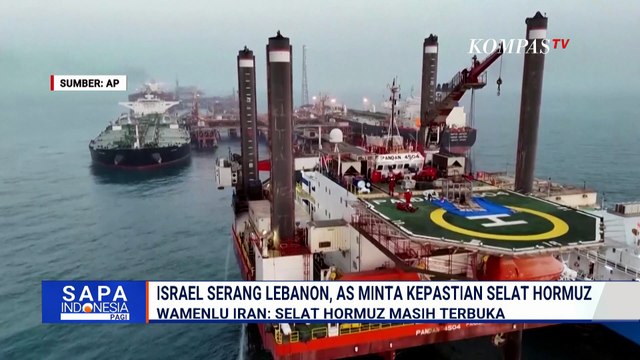 Selat Hormuz Ditutup Imbas Serangan Israel ke Lebanon? Ini Jawab Wamenlu Iran | SAPA PAGI