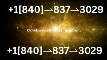 {{@OFFicial Live Person Support}]coinbase ®Number - Complete^>Customer Toll-Free Numbers – Complete Guide