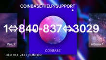 !!Complete™ List of coinbaseⓃ CUSTOMER© Care℗ (Help Desk Number Support) Numbers A Complete Guide