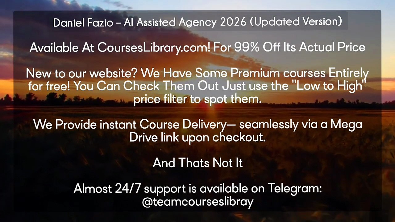 (Courseslibrary.com)Daniel Fazio – AI Assisted Agency 2026 (Updated Version)