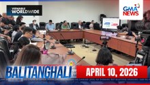 Balitanghali Express: April 10, 2026