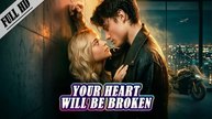 Your Heart Will Be Broken Englishsub
