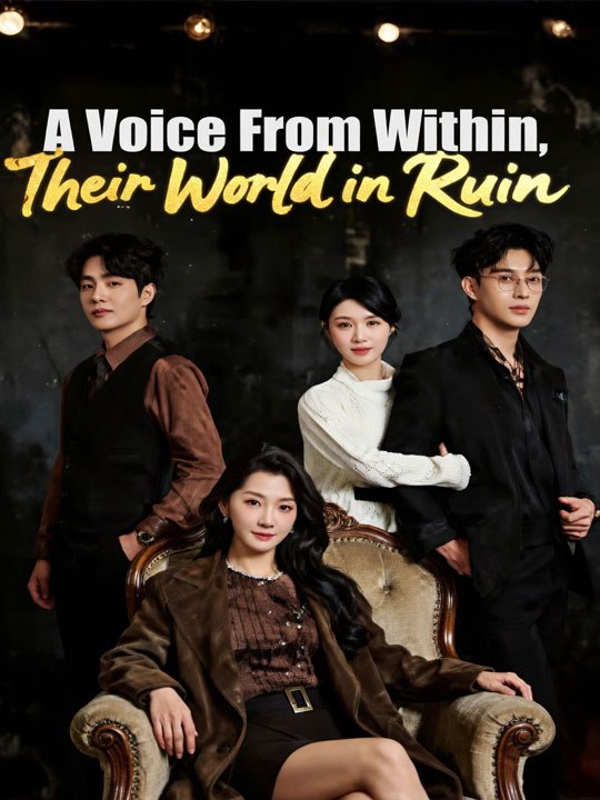 A Voice From Within Their World in Ruin Chinese Drama - ⭐🍉💚FULL MOVIES ENGLISH SUB (2026)