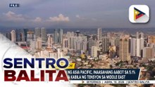 Regional growth ng Asia Pacific, inaasahang aabot sa 5.1% ngayong taon sa kabila ng tensiyon sa #MiddleEast ayon sa ADB
