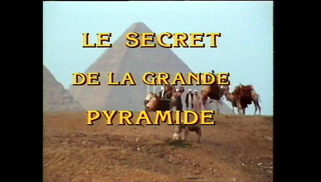 Alain Decaux Face à l'Histoire - 1988 - 08 - Le Secret de la Grande Pyramide