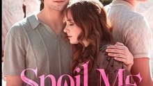 Spoil Me Please Englishsub