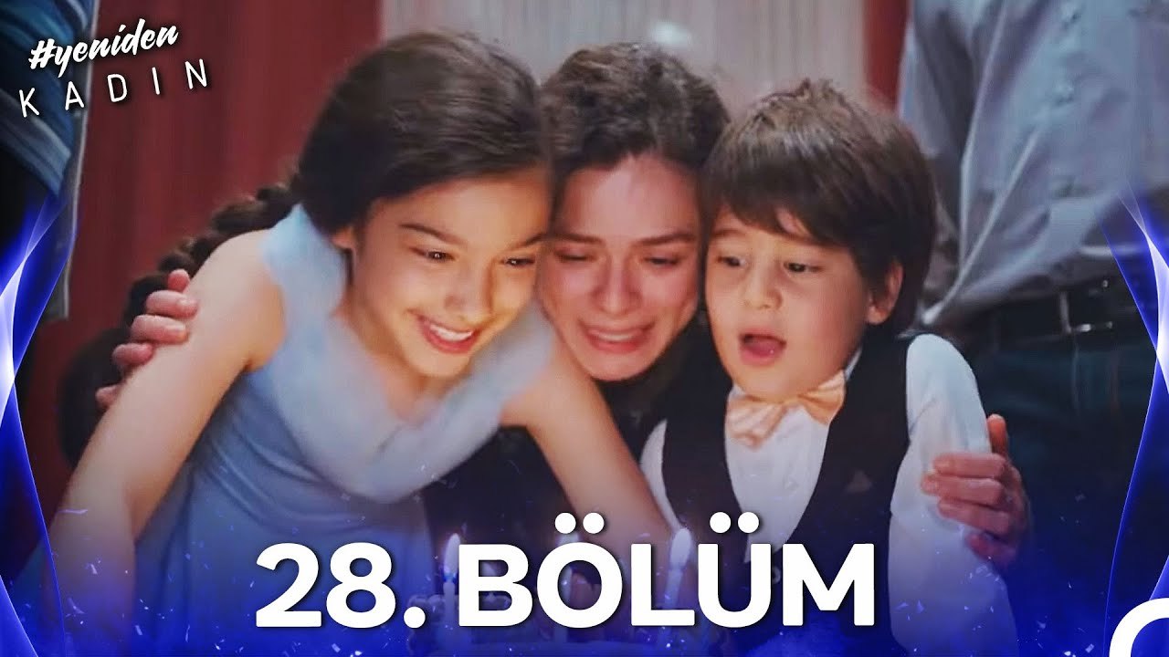 #YENİDEN Kadın 28. Bölüm