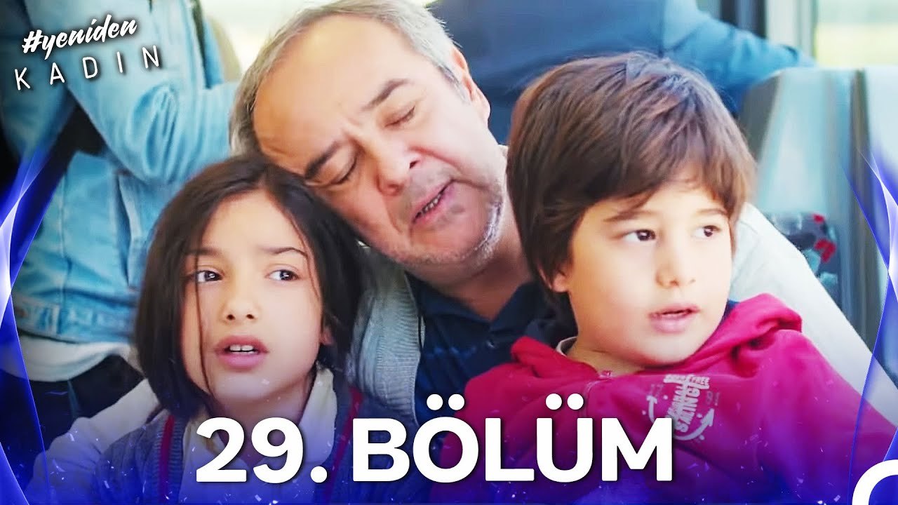 #YENİDEN Kadın 29. Bölüm