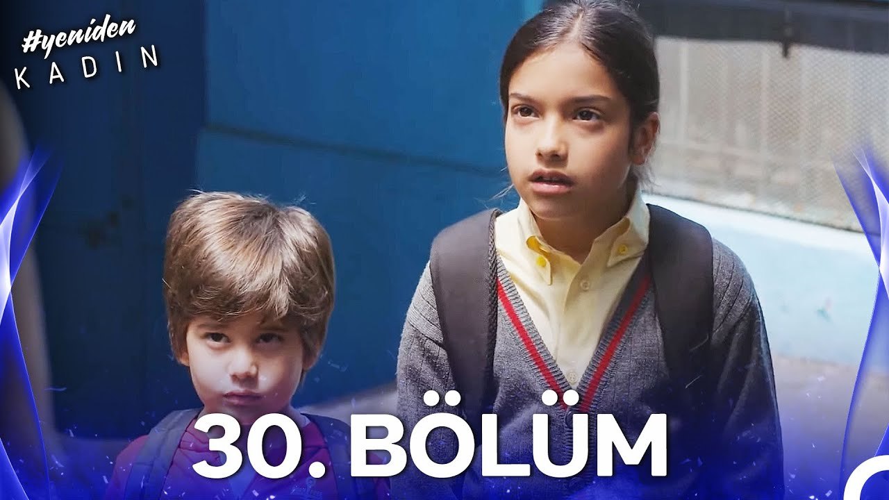 #YENİDEN Kadın 30. Bölüm