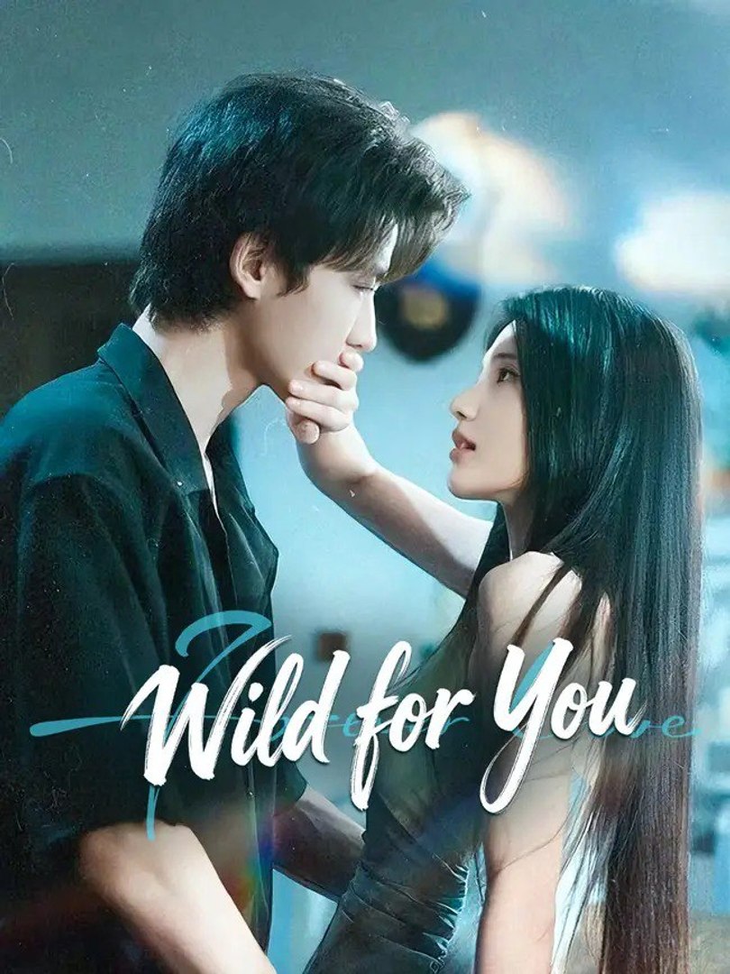 ⁣Wild For You Englishsub