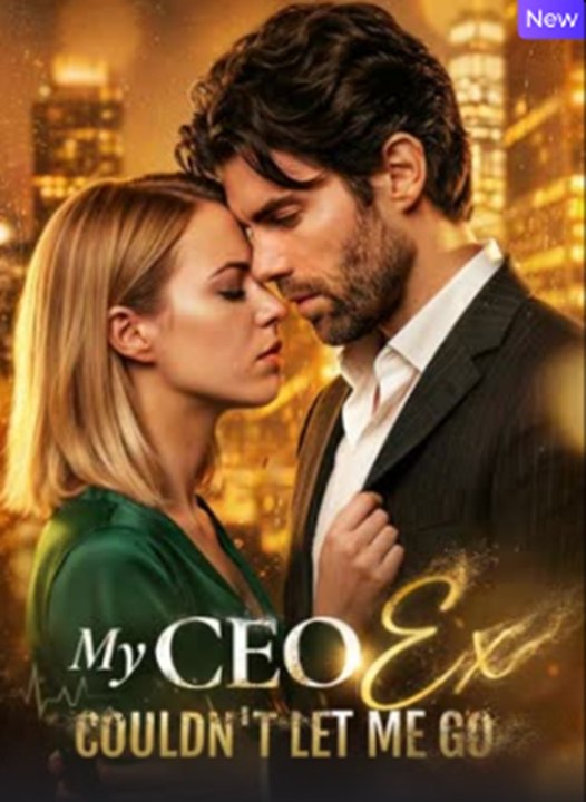 My Ceo Ex Couldn't Let Me Go Isode