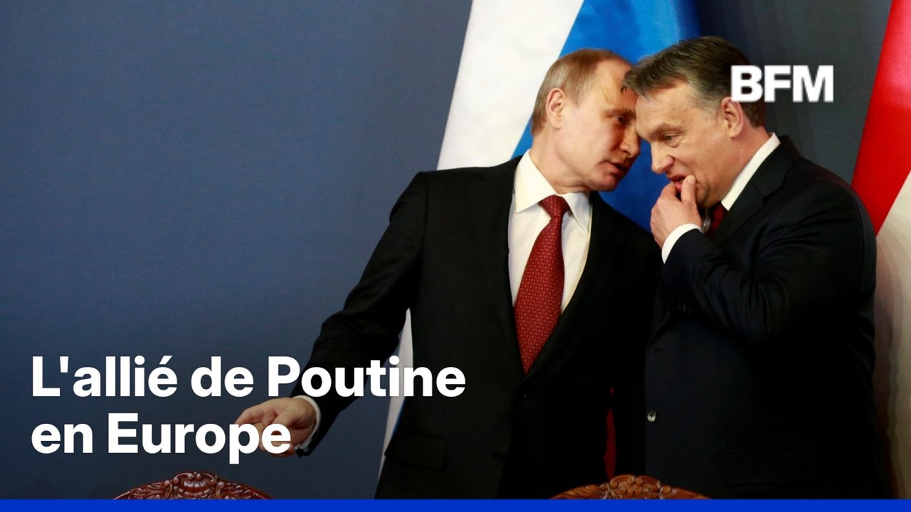 Viktor Orban, allié européen de Vladimir Poutin...