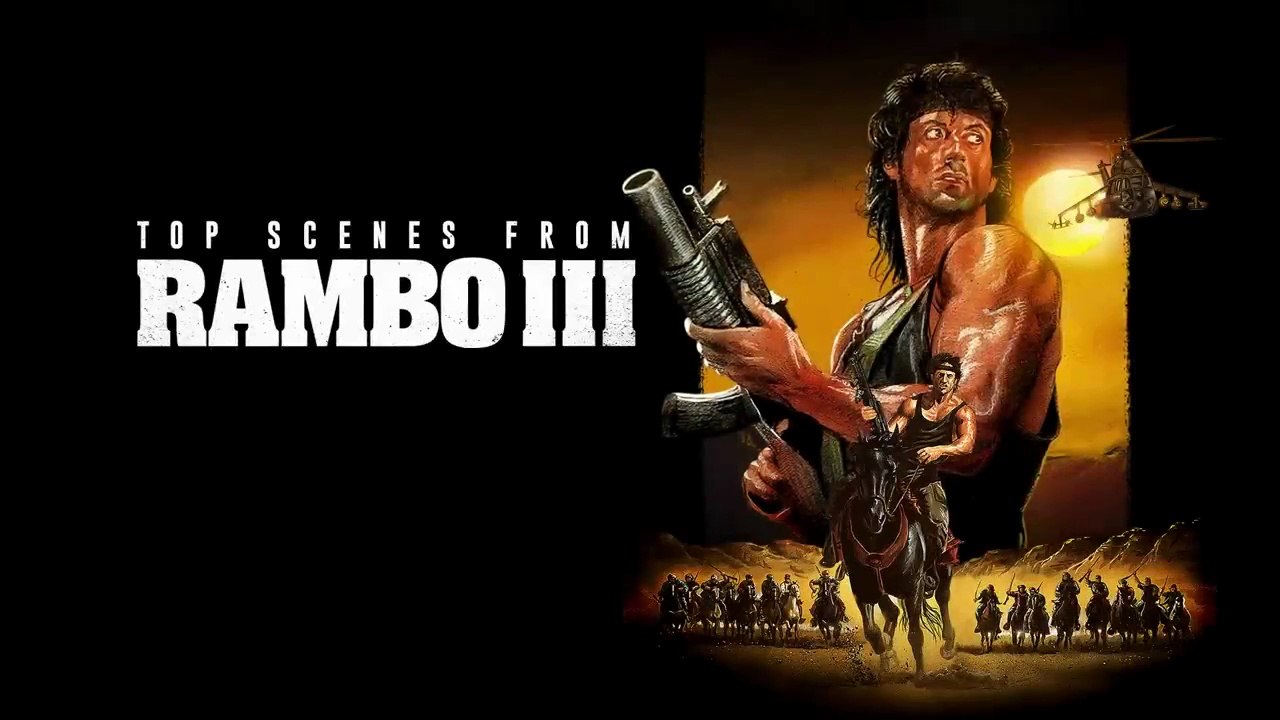 Rambo 3 _ Best Scenes _ Starring Sylvester Stallone