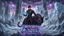Mi Gatito Se Volvió Supremo en Español