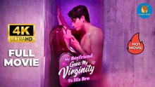 My Boyfriend Gave My Virginity to His Bro | Full Movie 2026