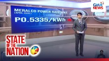 Meralco: Taas-singil ngayong Abril, dahil sa mahal na generation charge | SONA