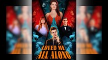 Loved Me All Along Full Movie-Full Episode