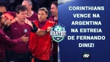 CORINTHIANS VENCE NA ESTREIA DE DINIZ E COMEÇA BEM NA LIBERTADORES! | BATE-PRONTO